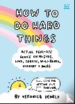 Dearly, Veronica - How to Do Hard Things