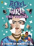 Rebel Girls - Rebel Girls Stick Together