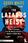 White, Geoff - The Lazarus Heist