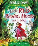 Dahl, Roald - Revolting Rhymes: Little Red Riding Hood and the Wolf
