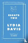 Davis, Lydia - Essays Two