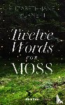 Burnett, Elizabeth-Jane - Twelve Words for Moss