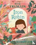 Tremain, Rose - Iron Robin