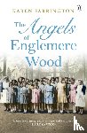 Farrington, Karen - The Angels of Englemere Wood