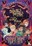 Fletcher, Carrie Hope - The Double Trouble Society and the Worst Curse
