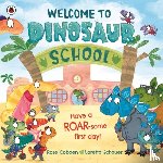 Cobden, Rose - Welcome to Dinosaur School