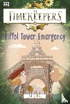 King, SJ - The Timekeepers: Eiffel Tower Emergency
