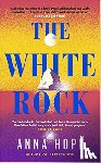 Hope, Anna - The White Rock