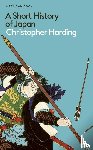 Harding, Christopher - A Short History of Japan
