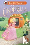 Ladybird - Cinderella: Read It Yourself - Level 1 Early Reader