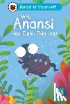 Ladybird - Why Anansi Has Eight Thin Legs : Read It Yourself - Level 3 Confident Reader