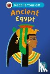 Ladybird - Ancient Egypt: Read It Yourself - Level 3 Confident Reader