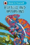 Ladybird - Reptiles and Amphibians: Read It Yourself - Level 3 Confident Reader