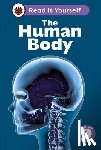 Ladybird - The Human Body: Read It Yourself - Level 4 Fluent Reader
