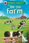 Ladybird - On the Farm: Read It Yourself - Level 2 Developing Reader