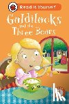 Ladybird - Goldilocks and the Three Bears: Read It Yourself - Level 1 Early Reader