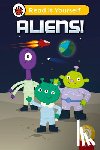 Ladybird - Aliens! (Phonics Step 11): Read It Yourself - Level 0 Beginner Reader
