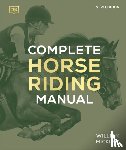 Micklem, William - Complete Horse Riding Manual