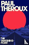 Theroux, Paul - The Vanishing Point