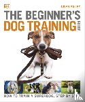 Bailey, Gwen - The Beginner's Dog Training Guide