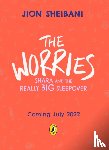 Sheibani, Jion - The Worries: Shara and the Really Big Sleepover