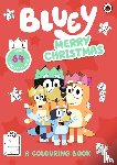 Bluey - Bluey: Merry Christmas: A Colouring Book