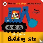 Lloyd, Sam - Play Pals: Building Site