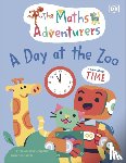 Gorasia Chapman, Sital - The Maths Adventurers A Day at the Zoo