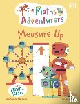 Gorasia Chapman, Sital - The Maths Adventurers Measure Up