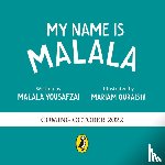 Yousafzai, Malala - My Name is Malala
