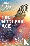 Plokhy, Serhii - The Nuclear Age