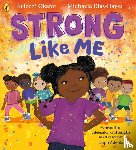 Okafor, Kelechi - Strong Like Me