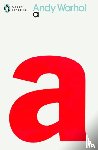 Warhol, Andy - a - A Novel