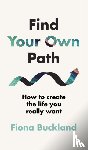 Buckland, Fiona - Find Your Own Path