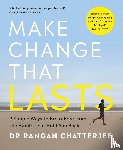 Chatterjee, Dr Rangan - Make Change That Lasts