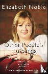 Noble, Elizabeth - Other People's Husbands