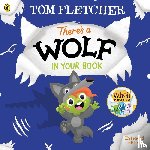 Fletcher, Tom - There's a Wolf in Your Book