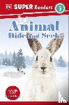 DK - DK Super Readers Level 3 Animal Hide and Seek