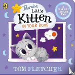 Fletcher, Tom - There’s a Little Kitten in Your Book