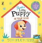 Fletcher, Tom - There’s a Little Puppy in Your Book