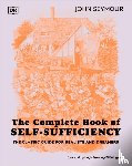 Seymour, John - The Complete Book of Self-Sufficiency