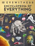 DK - Eyewitness Encyclopedia of Everything