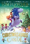 Fletcher, Tom - A Christmasaurus Carol