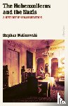 Malinowski, Stephan - The Hohenzollerns and the Nazis