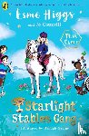 Higgs, Esme, Cotterill, Jo - The Starlight Stables Gang