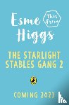 Higgs, Esme, Cotterill, Jo - Jessie and the Star Rider