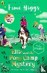 Higgs, Esme, Cotterill, Jo - Ellie and the Pony Camp Mystery