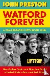 Preston, John, John, Elton - Watford Forever