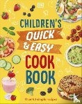 Wilkes, Angela - Children's Quick & Easy Cookbook