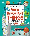DK - My Encyclopedia of Very Important Things